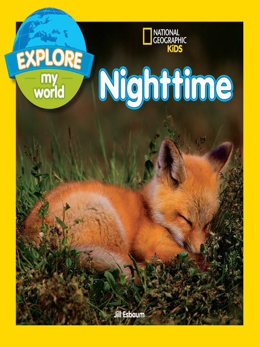 Jill Esbaum创作的Explore My World Nighttime作品的详细信息 - 可供借阅